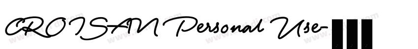 CROISAN Personal Use字体转换
